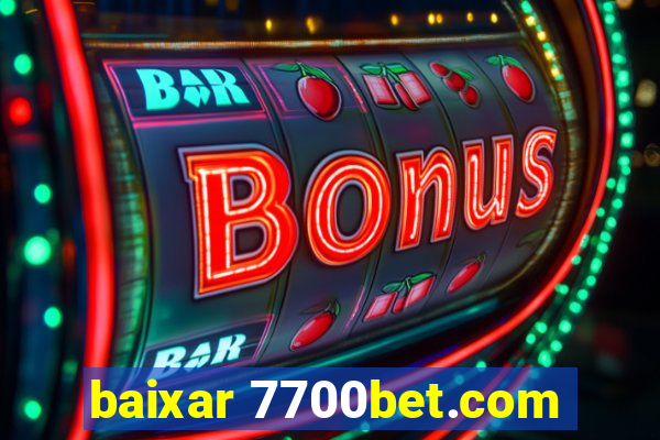 baixar 7700bet.com